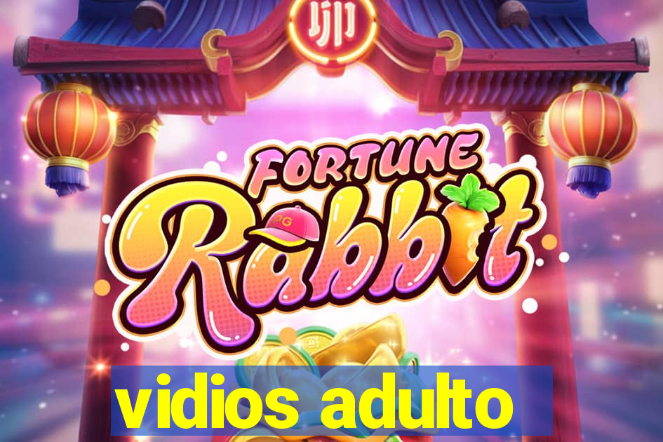 vidios adulto